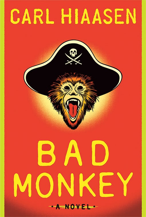 BAD MONKEY by Carl Hiaasen