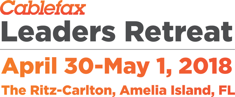 2018 Cablefax Leaders Retreat