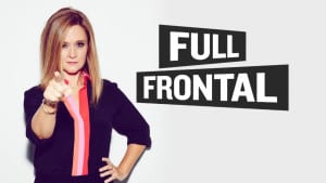 Samantha Bee - Full Frontal with Samantha Bee