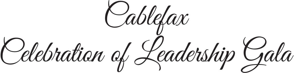 2019 Cablefax Celebration of Leadership Gala