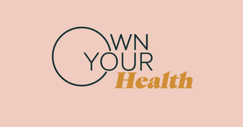 OWN Your Health